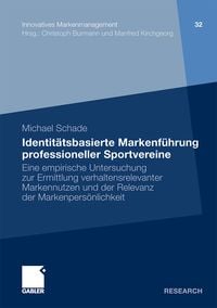 Produktbild: Identit&auml;tsbasierte Markenf&uuml;hrung professioneller Sportvereine