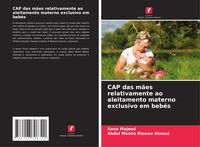 Produktbild: CAP das m&atilde;es relativamente ao aleitamento materno exclusivo em beb&eacute;s