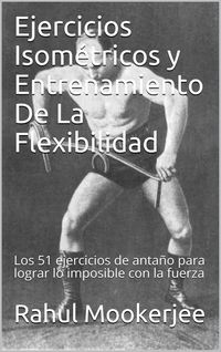 Produktbild: Ejercicios Isom&eacute;tricos y Entrenamiento De La Flexibilidad