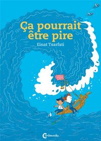 Produktbild: &Ccedil;a pourrait &ecirc;tre pire