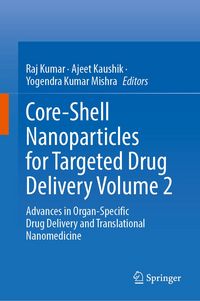 Produktbild: Core-Shell Nanoparticles for Targeted Drug Delivery Volume 2
