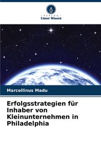 Produktbild: Erfolgsstrategien f&uuml;r Inhaber von Kleinunternehmen in Philadelphia