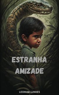 Produktbild: A Estranha Amizade