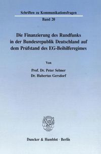 Produktbild: Die Finanzierung des Rundfunks in der Bundesrepublik.