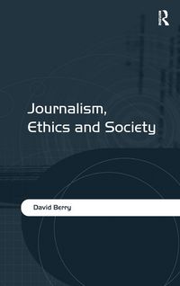 Produktbild: Journalism, Ethics and Society