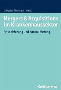 Produktbild: Mergers & Acquisitions im Krankenhaussektor
