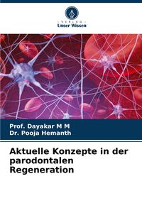 Produktbild: Aktuelle Konzepte in der parodontalen Regeneration
