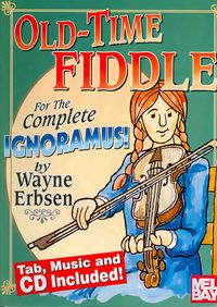 Produktbild: Erbsen, W: Old-Time Fiddle for the Complete Ignoramus! [With