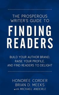 Produktbild: The Prosperous Writer's Guide to Finding Readers