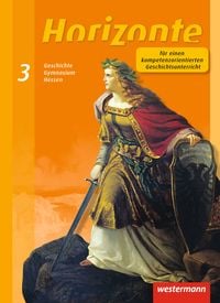 Produktbild: Horizonte - Geschichte f&uuml;r Gymnasien in Hessen und im Saarland- Ausgabe 2013