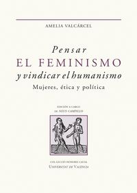 Produktbild: Pensar el feminismo y vindicar el humanismo