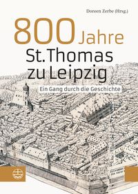 Produktbild: 800 Jahre St. Thomas zu Leipzig