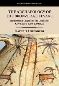 Produktbild: The Archaeology of the Bronze Age Levant