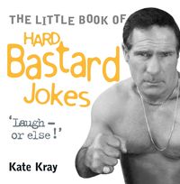 Produktbild: Little Book of Hard Bastard Jokes - Laugh or Else!