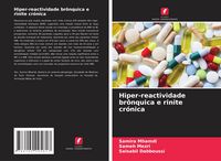 Produktbild: Hiper-reactividade br&ocirc;nquica e rinite cr&oacute;nica