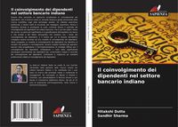 Produktbild: Il coinvolgimento dei dipendenti nel settore bancario indiano