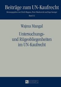 Produktbild: Untersuchungs- und Ruegeobliegenheiten im UN-Kaufrecht