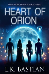 Produktbild: Heart of Orion (Orion Trilogy, #3)