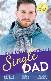 Produktbild: Christmas With The Single Dad: The Nanny Who Saved Christmas / Kisses on Her Christmas List / The Doctor's Christmas Bride