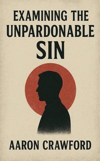 Produktbild: Examining the Unpardonable Sin