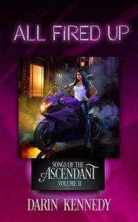 Produktbild: All Fired Up (Songs of the Ascendant, #2)