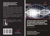 Produktbild: Spo&iquest;eczna-Polityczna Kliniczna Moleku&iquest;a. [precyzyjna Medycyna Jodowa]