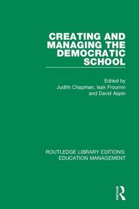 Produktbild: Creating and Managing the Democratic School