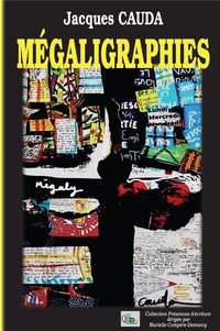 Produktbild: M&eacute;galigraphies