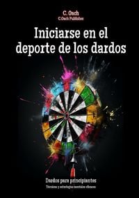 Produktbild: Iniciarse en el deporte de los dardos