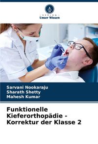 Produktbild: Funktionelle Kieferorthop&auml;die - Korrektur der Klasse 2