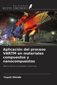Produktbild: Aplicaci&oacute;n del proceso VARTM en materiales compuestos y nanocompuestos