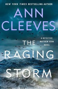 Bild vom Artikel The Raging Storm: A Detective Matthew Venn Novel vom Autor Ann Cleeves
