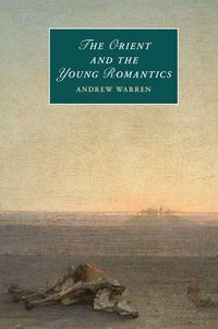 Produktbild: The Orient and the Young Romantics