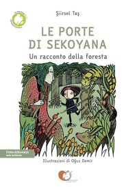 Produktbild: Le porte di Sekoyana. Un racconto della foresta