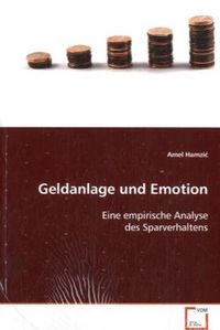 Produktbild: Hamzic, A: Geldanlage und Emotion