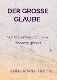 Produktbild: Der gro&szlig;e Glaube