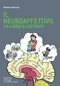 Produktbild: Il Neuroaffettivo - Un Libro Illustrato