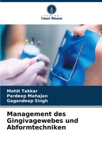 Produktbild: Management des Gingivagewebes und Abformtechniken