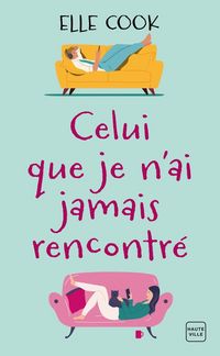 Produktbild: Celui que je n'ai jamais rencontr&eacute;