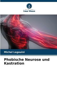 Produktbild: Phobische Neurose und Kastration