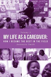Produktbild: My Life as a Caregiver
