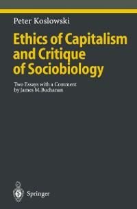 Bild vom Artikel Ethics of Capitalism and Critique of Sociobiology vom Autor Peter Koslowski