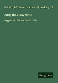 Produktbild: Antiquit&eacute;s Troyennes