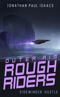 Produktbild: Sidewinder Hustle (Outer Rim Rough Riders, #2)