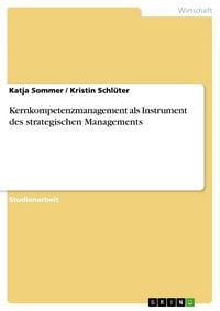 Produktbild: Kernkompetenzmanagement als Instrument des strategischen Managements