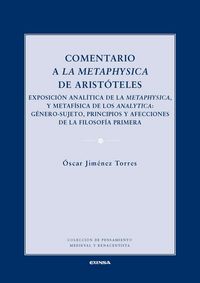 Produktbild: Comentario a la metaphysica de Aristoteles : exposici&oacute;n anal&iacute;tica de la methpysica y metaf&iacute;sica de los analytica