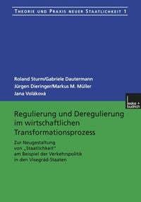 Produktbild: Regulierung und Deregulierung im wirtschaftlichen Transformationsprozess