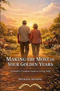 Produktbild: MAKING THE MOST OF YOUR GOLDEN YEARS