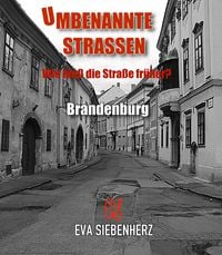 Produktbild: Umbenannte Stra&szlig;en in Brandenburg