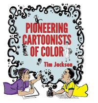 Produktbild: Pioneering Cartoonists of Color
